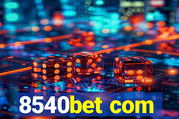 8540bet com